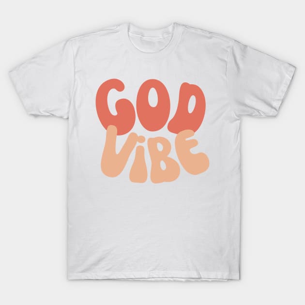 God vibe T-Shirt by MaLaaArt